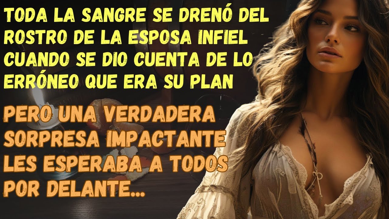 La Esposa Infiel Palideció Cuando Se Dio Cuenta De Lo Erróneo Que Era Su Plan...