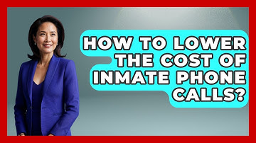 How To Lower The Cost Of Inmate Phone Calls? - Jail & Prison Insider