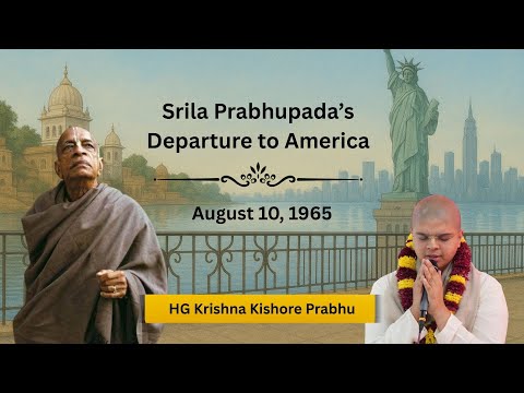 Remembering Srila Prabhupada’s Historic Departure to USA | ISKCON Ujjain | Krishna Kishore prabhu