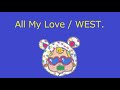 【オルゴール】All My Love / WEST.