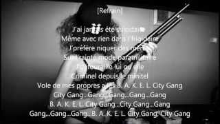 Bakel City Gang - A Paroles 1080P