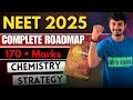 COMPLETE CHEMISTRY ROADMAP TO CRACK NEET 2025|| JUGAD SE😱 #neet2025 #neet