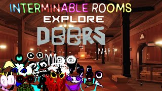 INTERMIABLE ROOMS explore DOORS - The start of the evil - part 1