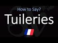 How to Pronounce Tuileries? (CORRECTLY)