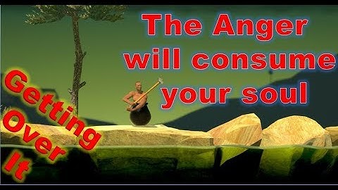 I broke my mouse    : Getting Over It