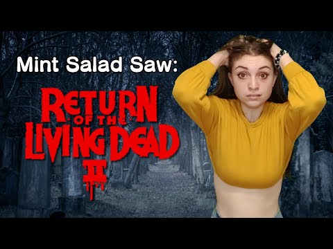 Mint Salad Saw The Return of the Living Dead 2 (MOVIE REVIEW) - YouTube