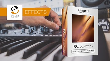 Arturia FX Collection - An Effects Bundle You