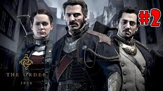 The Order 1886 | EP2: Sweaty Naked Man! [PS4]