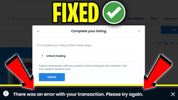 How to Fix Unlock Currency Transaction Error on OpenSea (FIXED) | 2022 | Bytes Media