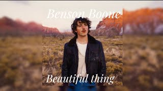 Beautiful thingbenson Boone