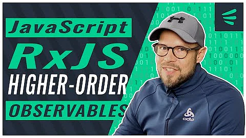 RxJS Higher Order Observables: What It Is & How to Handle Them