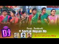 Amdo Aadibashi Santal Hopan Ho_ New Santali Orgestra Dong Dj Song 2025_ Rashka Dular Official