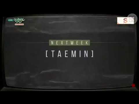 171013 SHINee Taemin Move @ MUSIC BANK Preview Next week