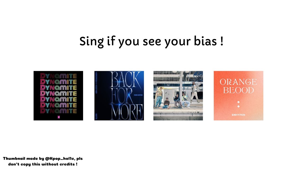Sing if you see your bias (My favorite songs ver.)