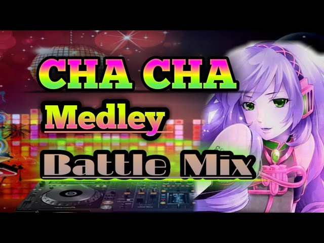 Watch Cha_Cha_Medley_Battle_Mix || 2023 Remix on YouTube Watch Cha_Cha_Medley_Battle_Mix || 2023 Remix on YouTube