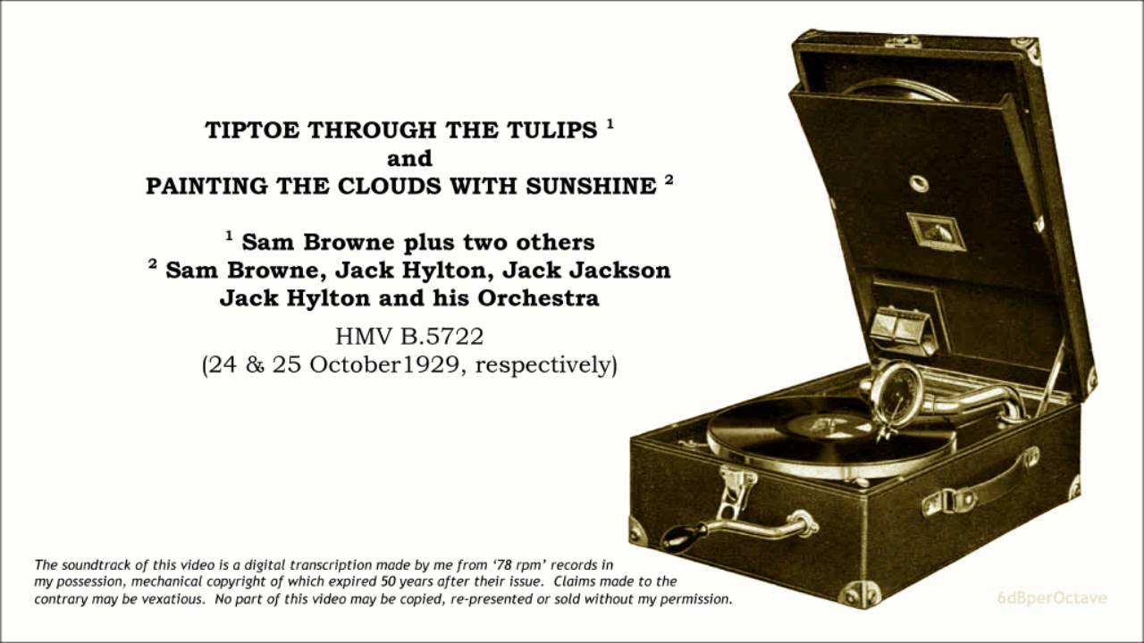 Tiptoe Through The Tulips + Painting The Clouds With Sunshine Jack