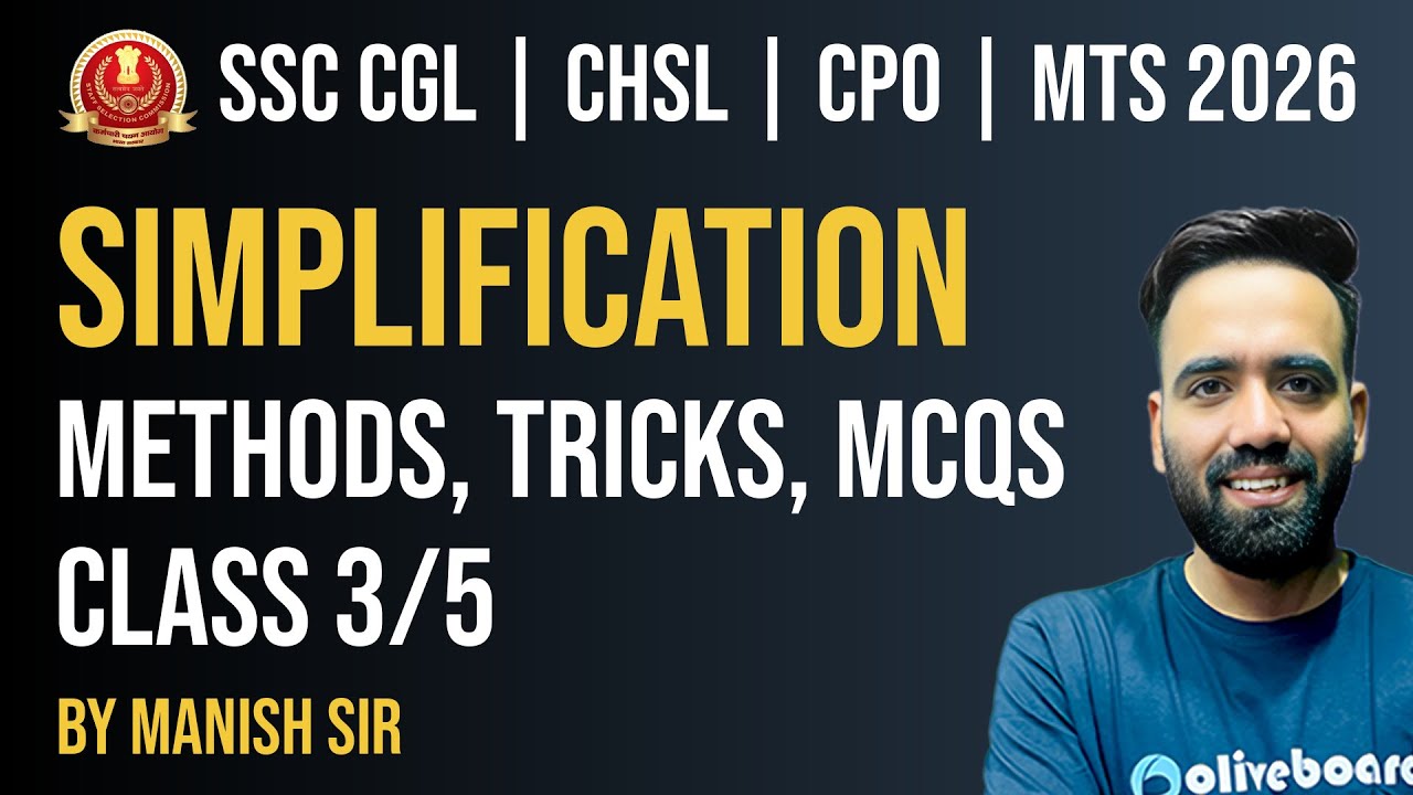 SSC CGL / CHSL / CPO / MTS Maths 2026 | Simplification | Methods, Tricks & MCQs Class 3 | Oliveboard