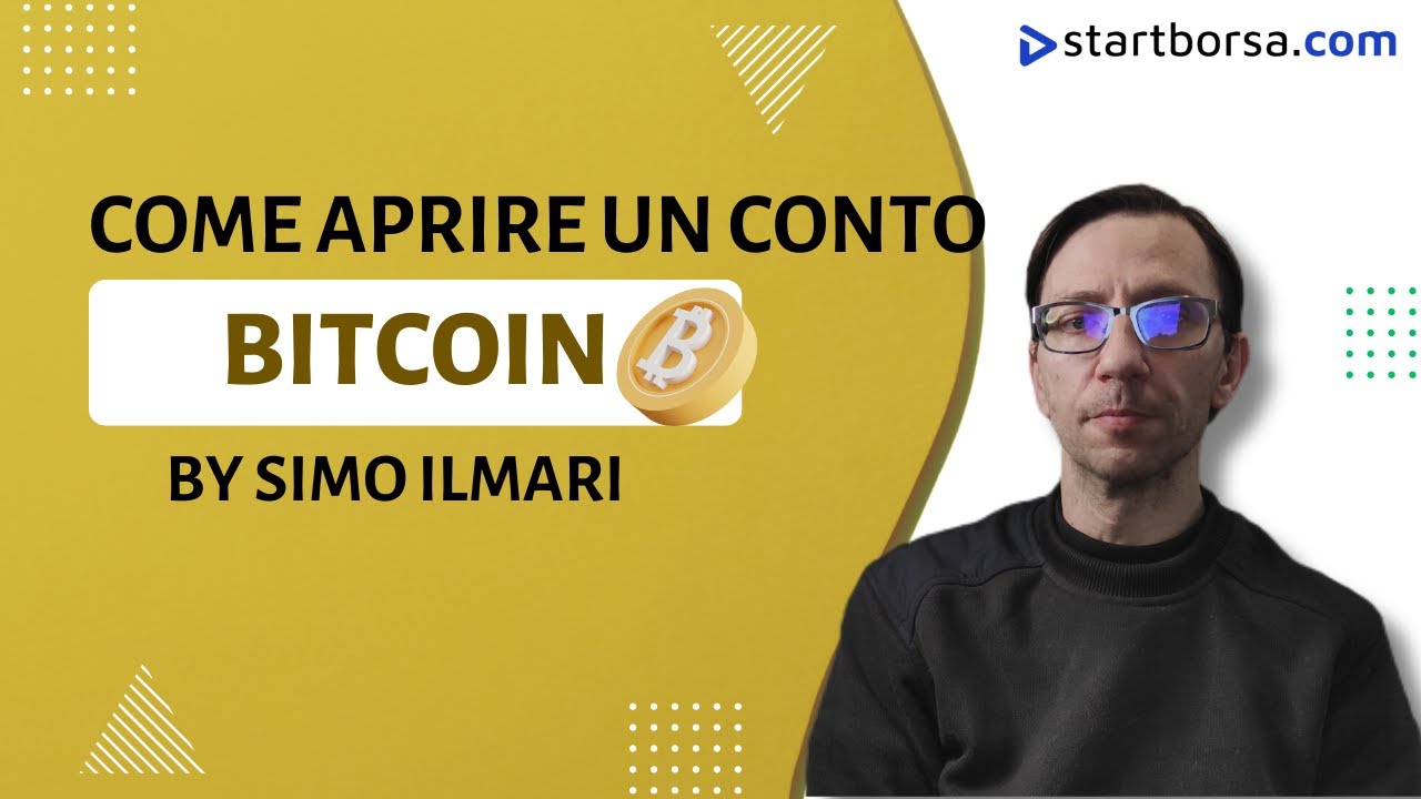 Come aprire un conto Bitcoin