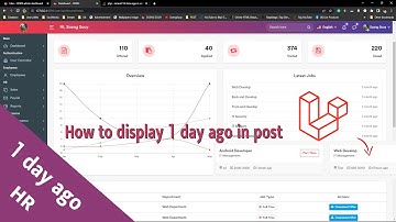 How to display 1 day ago in post jobs Laravel 9 HR | System Management