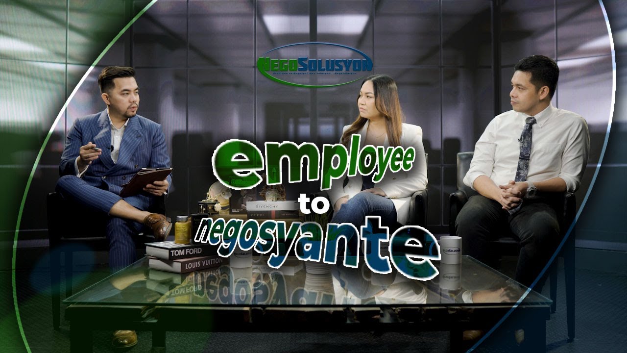 #negosolusyon | Employee to Negosyante!