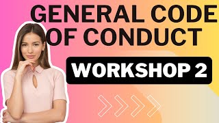 General Code of Conduct - PART 2