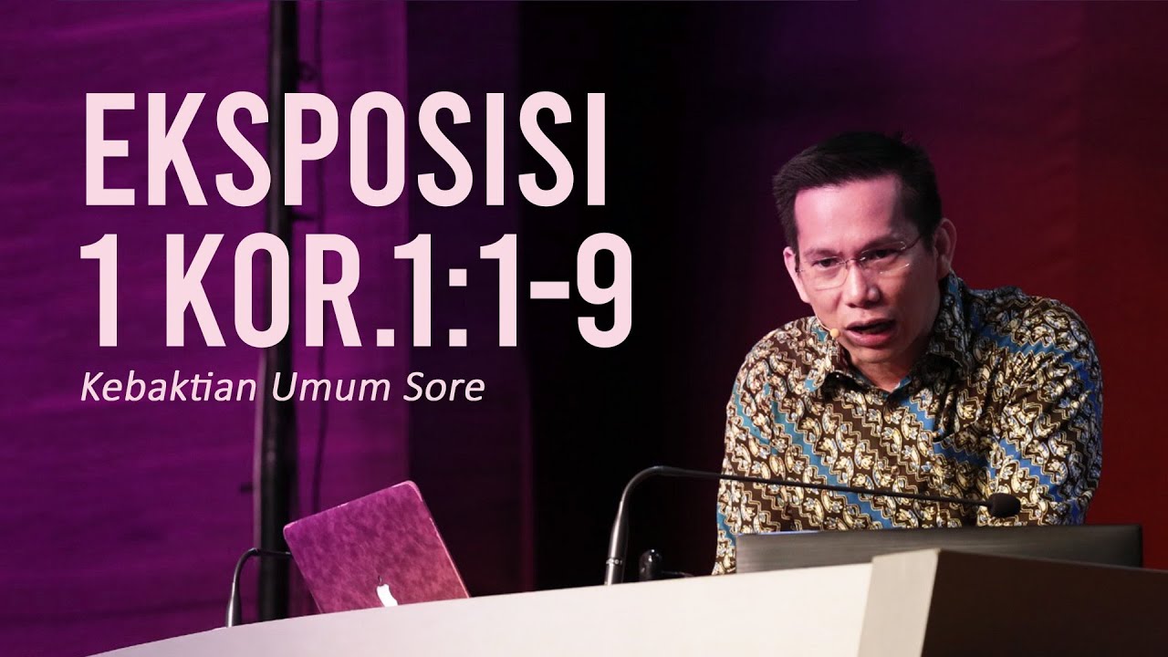 EKSPOSISI 1 KOR.1:1-9 - Vik. Harly Tambunan  | KU Sore