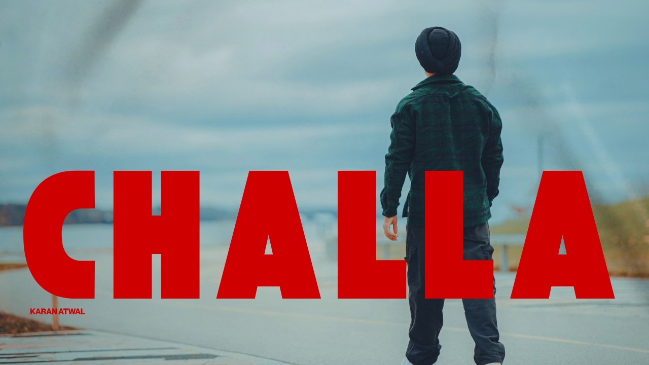 Watch Challa - Karan Atwal - Official Lyrical Video - #karanatwal #newpunjabisong2026 on YouTube Watch Challa - Karan Atwal - Official Lyrical Video - #karanatwal #newpunjabisong2026 on YouTube