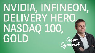 Nvidia, Infineon, Delivery Hero, Nasdaq 100, Gold – Euer Egmond vom 26.05.2026