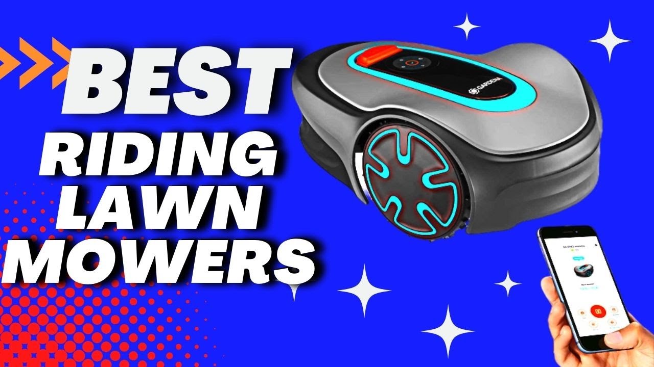 Top 5 Best Riding Lawn Mowers 2025 - YouTube