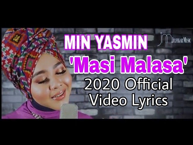 Min Yasmin - MASI MALASA (Official Video Lyric) class=