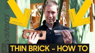 BRICK  Thin vs Traditional  Get the details right!