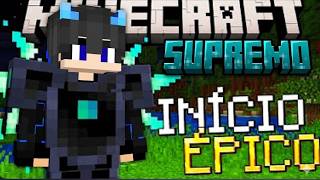 O INÍCIO ÉPICO DE MINECRAFT SUPREMO