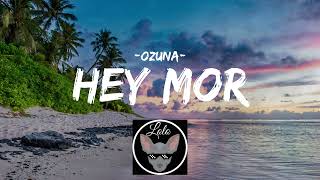 Ozuna - Hey Mor