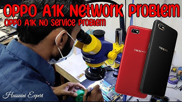 OPPO A1K Network Problem | Oppo A1k No Service Problem | Network No Service