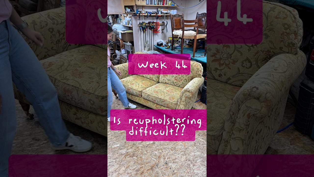 Week 44 - is upholstery hard? #upholstery #interiordesign