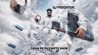 Jaan Se Guzarte Hai Techno Remix Dj Predator Dhurandhar Revenge Khan Saab 2026 Trending