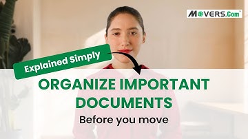 How to Organize Important Documents for Your Move | Smart Moving Tips