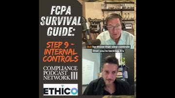 FCPA Survival Tips: Master Internal Controls to Reduce Penalties!