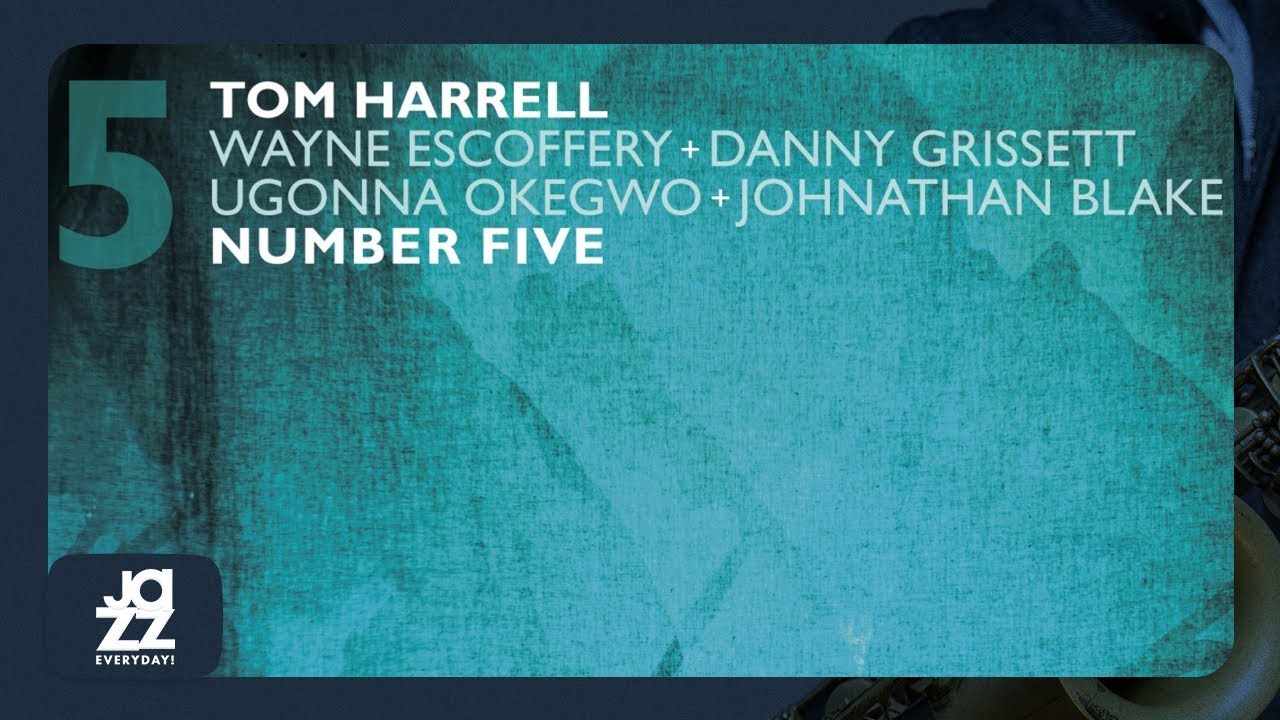 Watch Tom Harrell - No. 5 on YouTube Watch Tom Harrell - No. 5 on YouTube