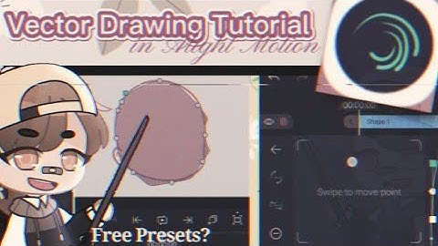 How to Use Vector Drawing in Alight Motion || 4k special💖 | Gacha Tutorial || Presets in Description