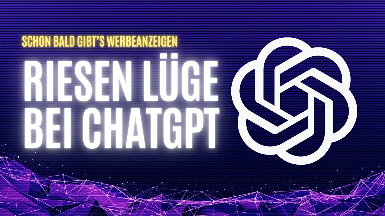 Werbung in ChatGPT - Das musst du wissen! Ist das der Anfang vom Ende für OpenAI?