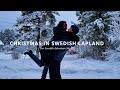 Our First Christmas in Swedish Lapland 2020 - celebrating it alone, it wasn't mean to be like this