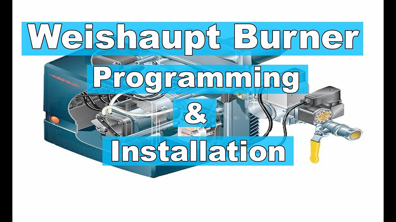 Weishaupt gas burner Programming and Installation - YouTube