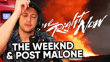 THE WEEKND & POST MALONE - One Right Now - REACTION!