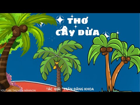 Video BÀI THƠ CÂY DỪA/THƯ VIỆN MẦM NON/ THƠ MẦM NON - youtube