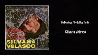 Vignette de la vidéo "Silvana Velasco - Un Domingo (1967)"