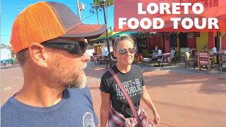 Loreto, Mexico Restaurant Walking Tour
