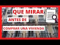 11 Cosas Que Debes Mirar Antes De Comprar Una Vivienda