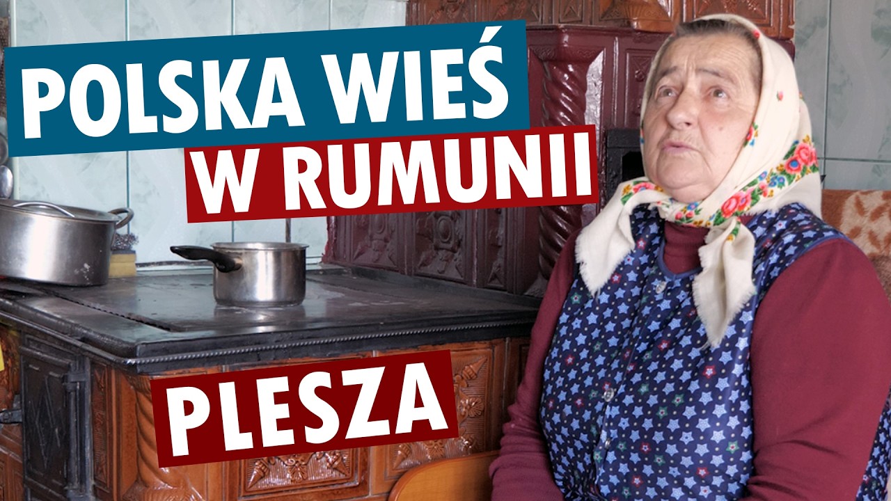 Plesza - polska wieś w Rumunii