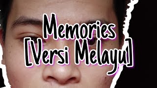 Memories - Maroon 5 [ Versi Melayu ]